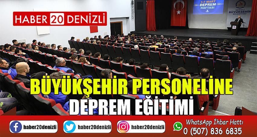 Büyükşehir personeline deprem eğitimi