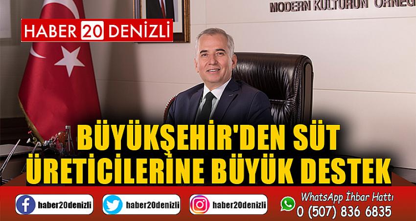 Büyükşehir'den süt üreticilerine büyük destek