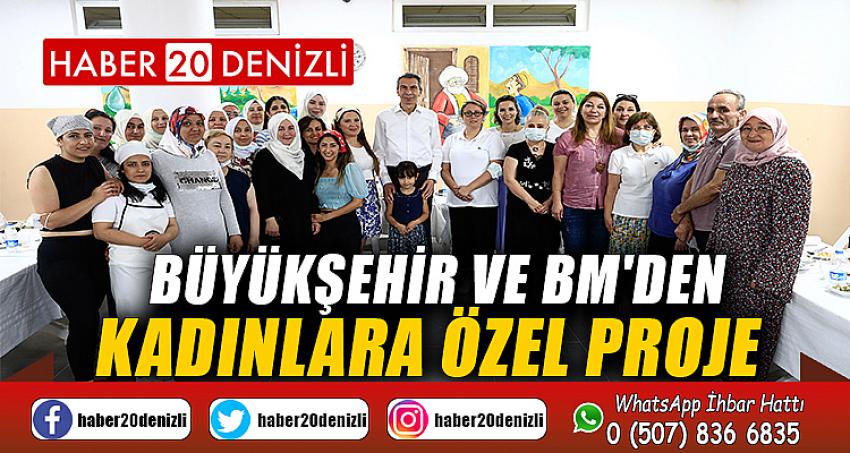 Büyükşehir ve BM'den kadınlara özel proje