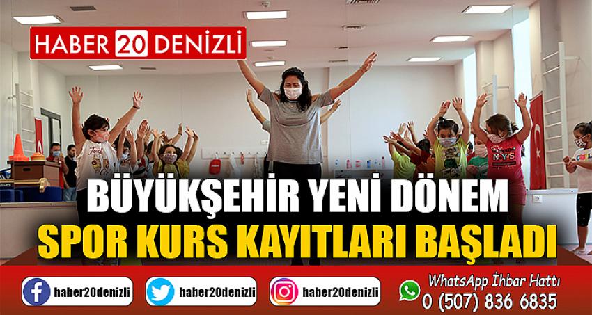 Büyükşehir yeni dönem spor kurs kayıtları başladı