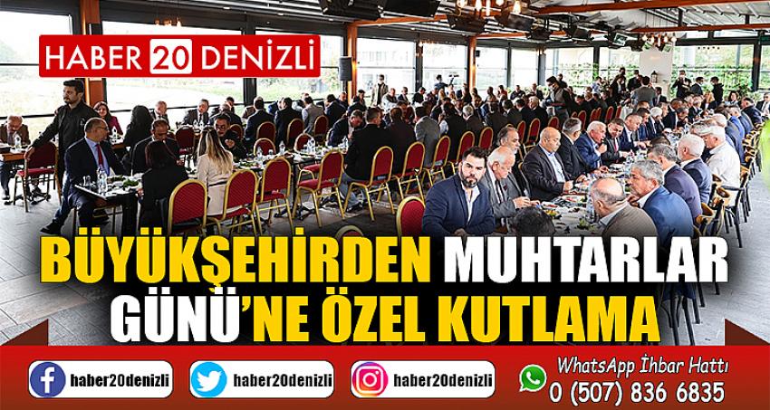 Büyükşehirden Muhtarlar Günü’ne özel kutlama