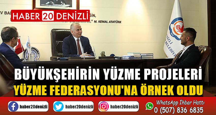 Büyükşehirin yüzme projeleri Yüzme Federasyonu'na örnek oldu