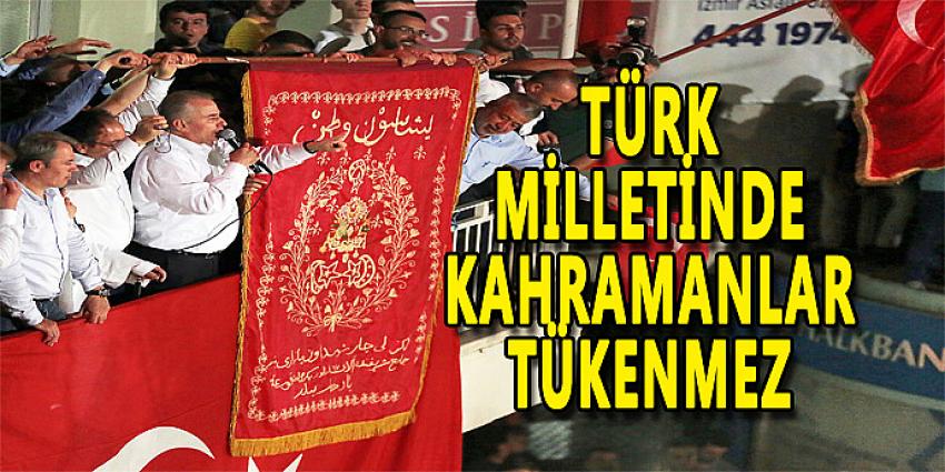 TÜRK MİLLETİNDE KAHRAMANLAR TÜKENMEZ