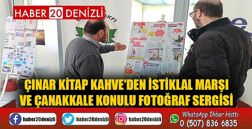 ÇINAR KİTAP KAHVE'DEN İSTİKLAL MARŞI VE ÇANAKKALE KONULU FOTOĞRAF SERGİSİ