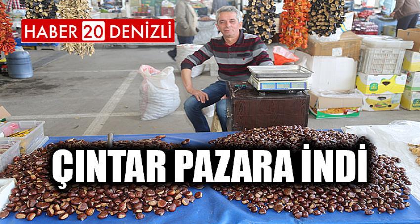 ÇINTAR PAZARA İNDİ