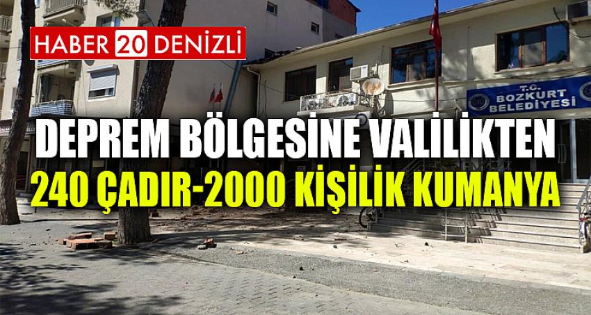 DEPREM BÖLGESİNE VALİLİKTEN 240 ÇADIR-2000 KİŞİLİK KUMANYA