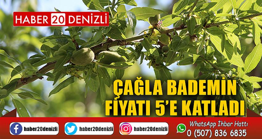 Çağla bademin fiyatı 5’e katladı