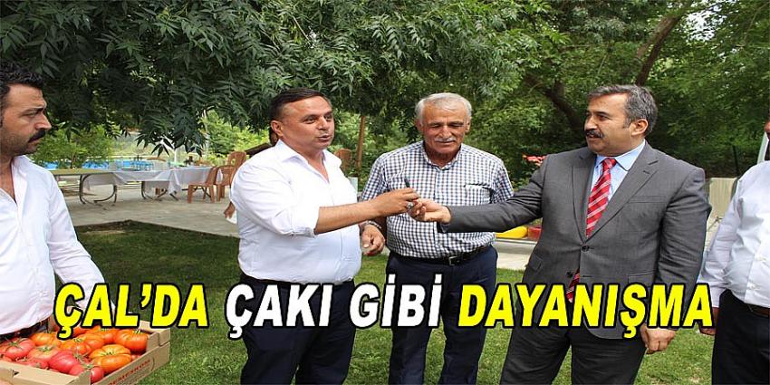 ÇAL’DA ‘ÇAKI’ GİBİ DAYANIŞMA