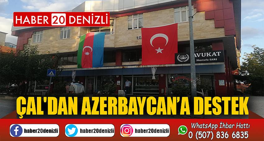 Çal'dan Azerbaycan’a destek