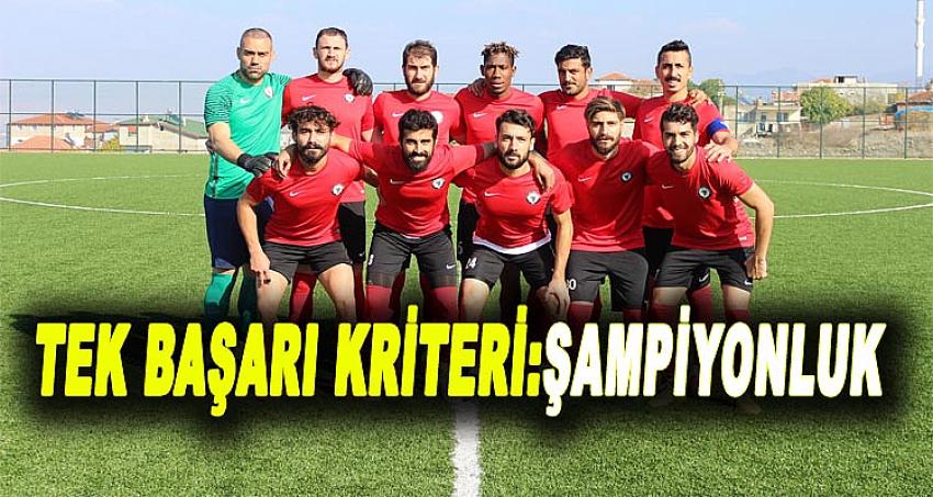 TEK BAŞARI KRİTERİ ŞAMPİYONLUK