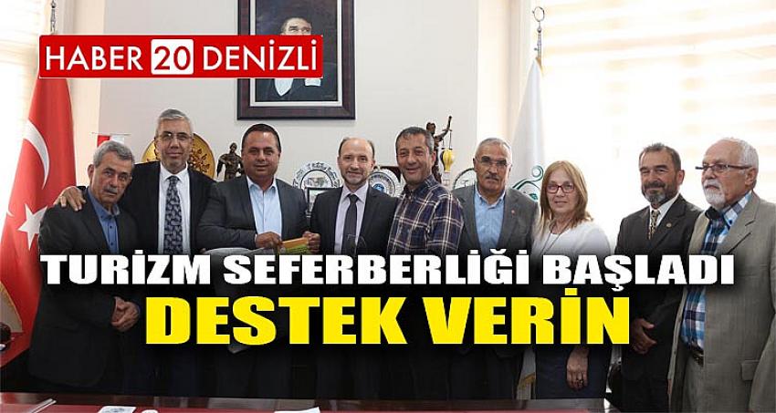 “TURİZM SEFERBERLİĞİ BAŞLADI, DESTEK VERİN”