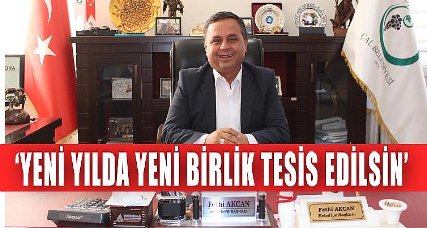 “YENİ YILDA MİLLİ BİRLİK TESİS EDİLSİN”