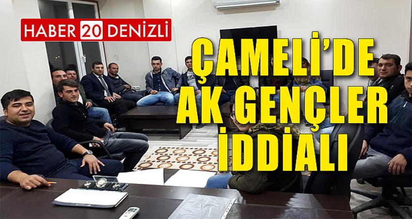 ÇAMELİ’DE AK GENÇLER İDDİALI