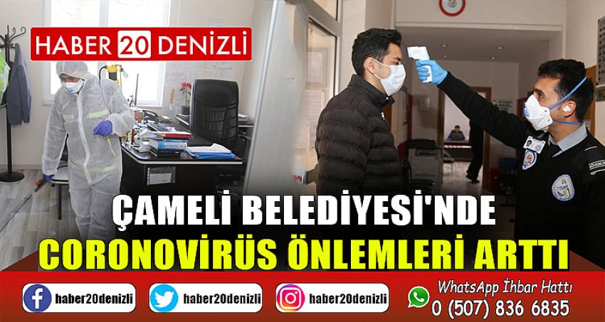 Çameli Belediyesi'nde Coronovirüs Önlemleri Arttı