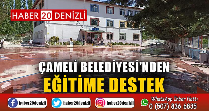 ÇAMELİ BELEDİYESİ'NDEN EĞİTİME DESTEK