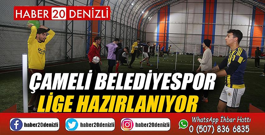 Çameli Belediyespor lige hazırlanıyor