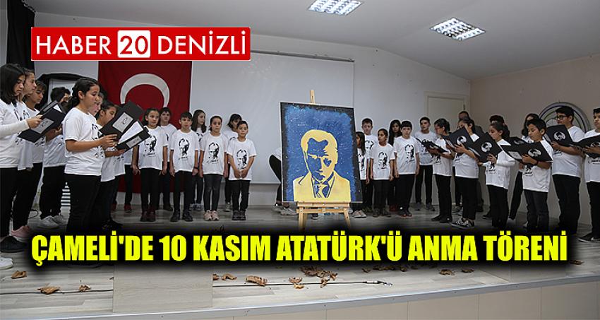 Çameli'de 10 Kasım Atatürk'ü Anma Töreni