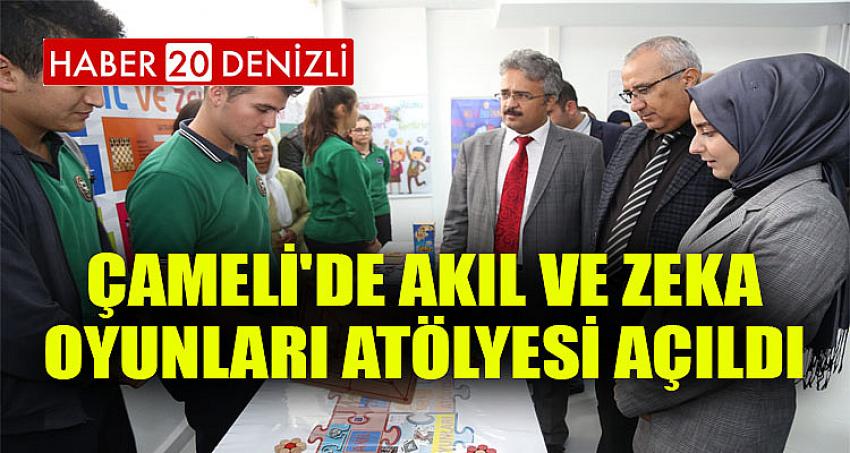 Çameli'de Akıl ve Zeka Oyunları Atölyesi Açıldı