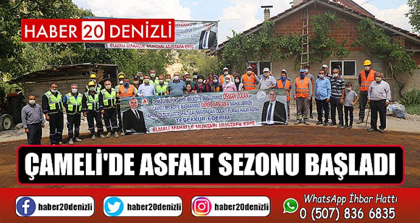 ÇAMELİ'DE ASFALT SEZONU BAŞLADI