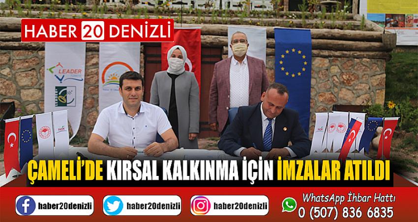 Çameli’de kırsal kalkınma için imzalar atıldı