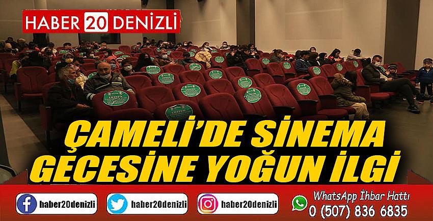 ÇAMELİ’DE SİNEMA GECESİNE YOĞUN İLGİ