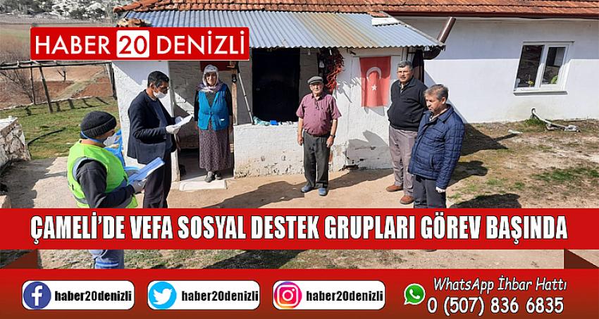 Çameli’de Vefa Sosyal Destek Grupları görev başında