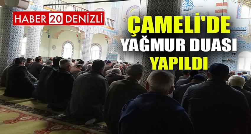 Çameli'de Yağmur Duası Yapıldı