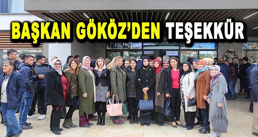 BAŞKAN GÖKÖZ'DEN TEŞEKKÜR