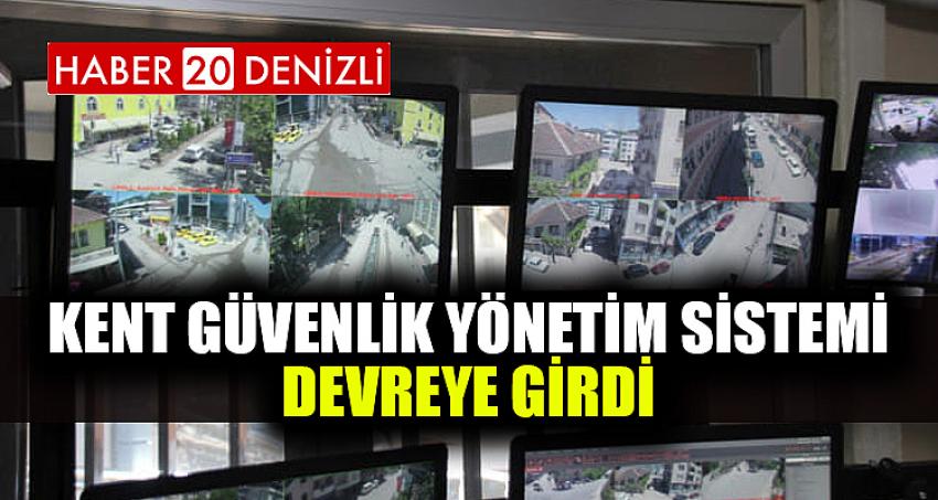 Kent Güvenlik Yönetim Sistemi Devreye Girdi