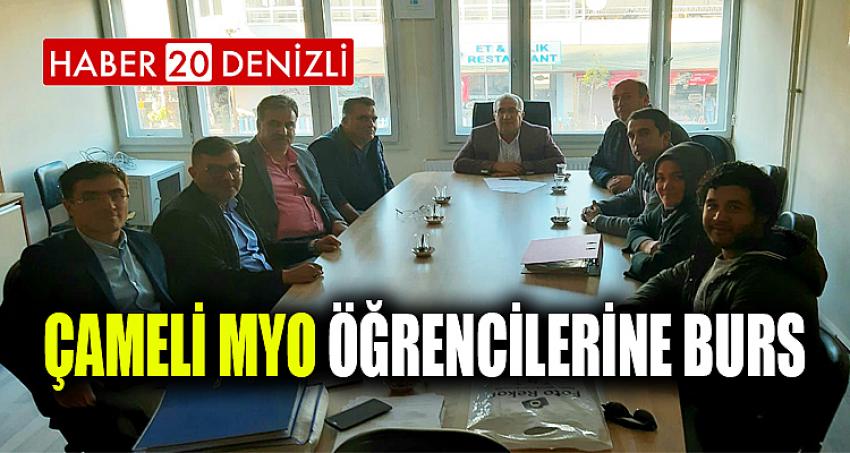 ÇAMELİ MYO ÖĞRENCİLERİNE BURS