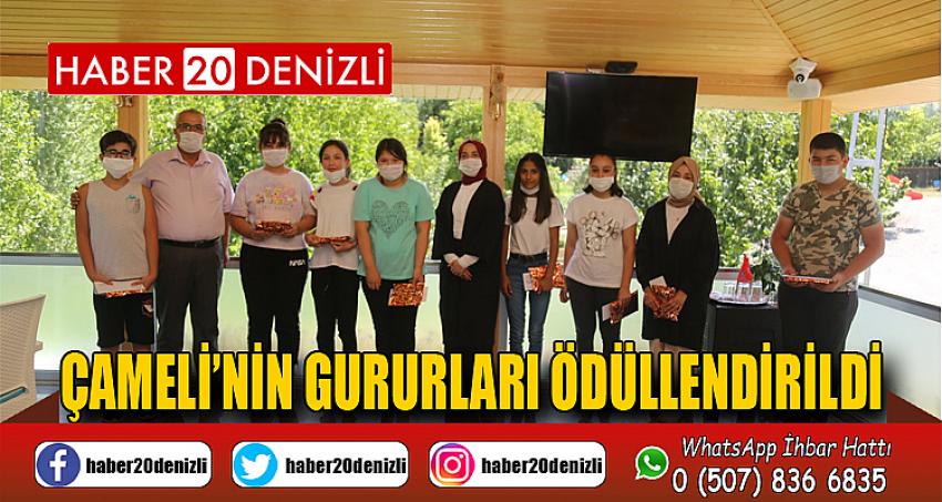 Çameli’nin gururları ödüllendirildi