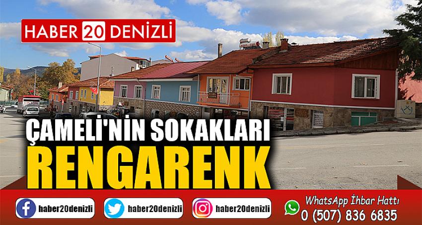 Çameli'nin sokakları rengarenk