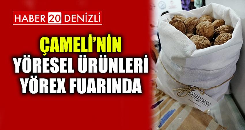 ÇAMELİ’NİN YÖRESEL ÜRÜNLERİ YÖREX FUARINDA