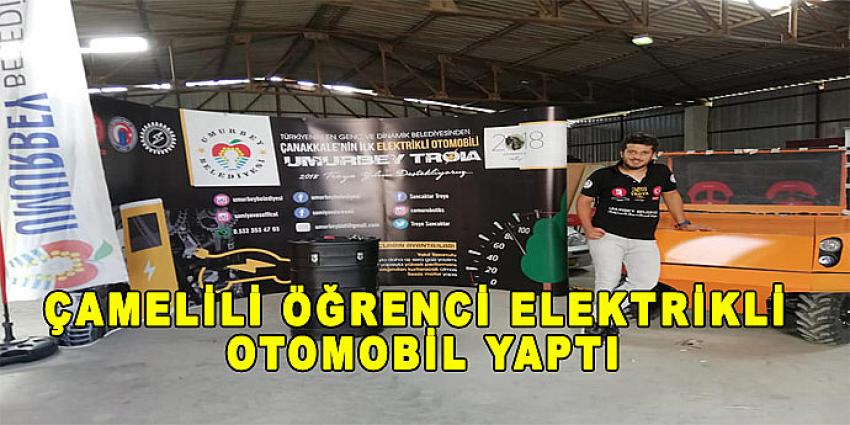 Çamelili Öğrenci Elektrikli Otomobil Yaptı