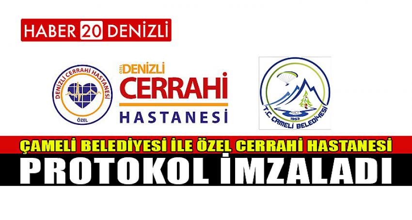 Çameli Belediyesi ile Özel Cerrahi Hastanesi protokol imzaladı