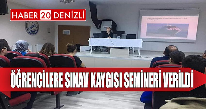 Öğrencilere Sınav Kaygısı Semineri Verildi 