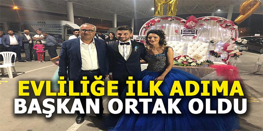 EVLİLİĞE İLK ADIMA BAŞKAN ORTAK OLDU