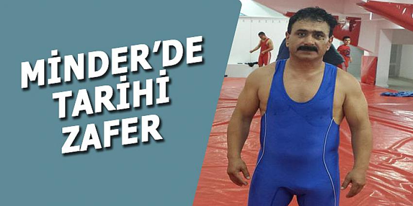 MİNDER'DE TARİHİ ZAFER