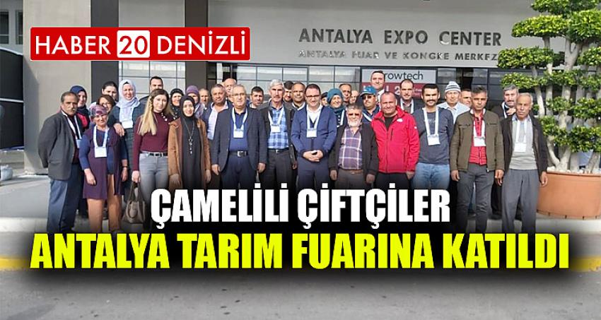 Çamelili Çiftçiler Antalya Tarım Fuarına Katıldı