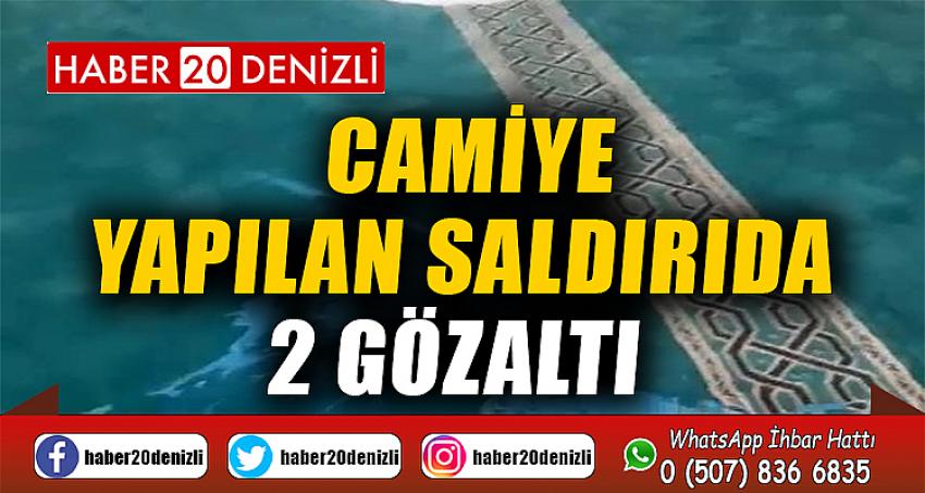 Camiye yapılan saldırıda 2 gözaltı