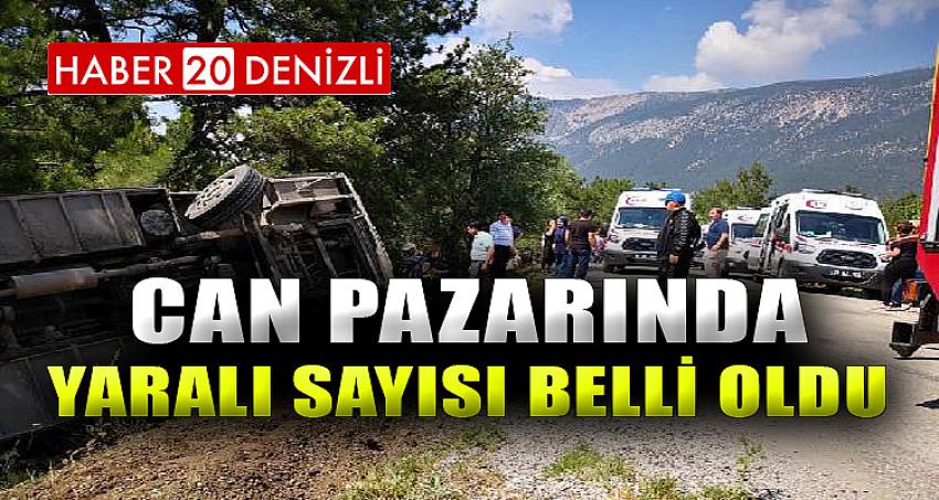 CAN PAZARINDA YARALI SAYISI BELLİ OLDU