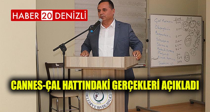 CANNES-ÇAL HATTINDAKİ GERÇEKLERİ AÇIKLADI