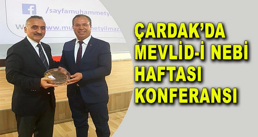 Çardak’ta Mevlid-i Nebi Haftası Konferansı Verildi