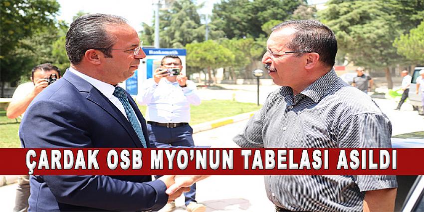 Çardak OSB MYO’nun Tabelası Asıldı