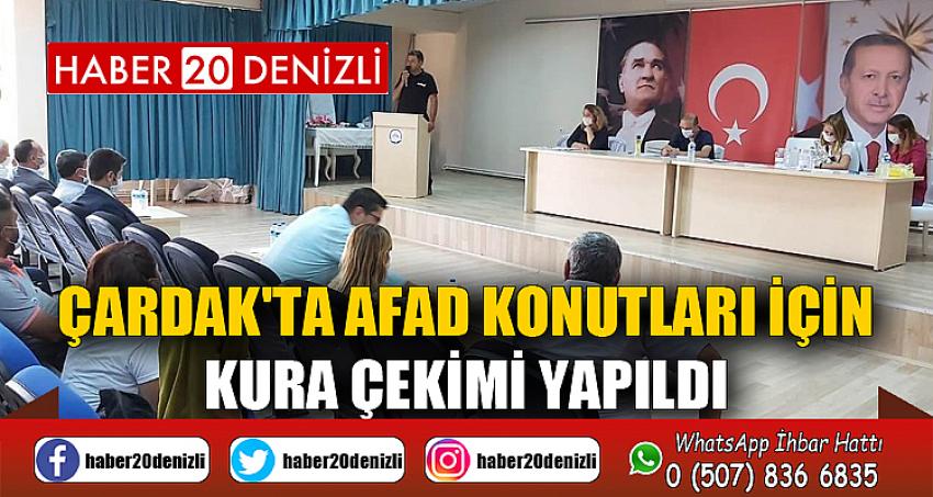 Çardak'ta AFAD konutları için kura çekimi yapıldı