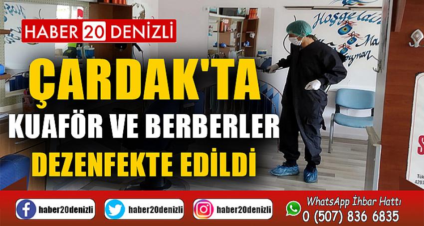 Çardak'ta kuaför ve berberler dezenfekte edildi