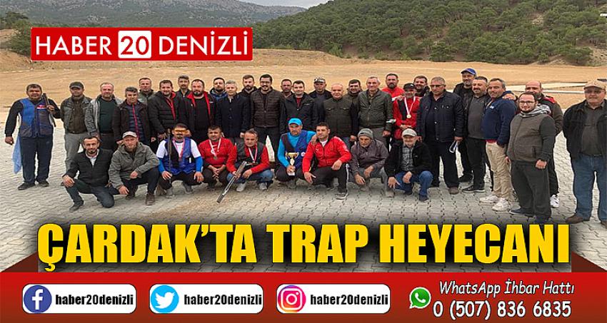 Çardak’ta trap heyecanı