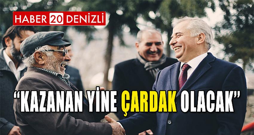 Başkan Osman Zolan: ‘‘Kazanan yine Çardak Olacak’’