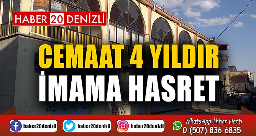 Cemaat 4 yıldır imama hasret