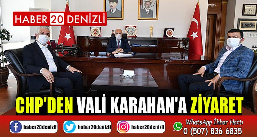 CHP'DEN VALİ KARAHAN'A ZİYARET